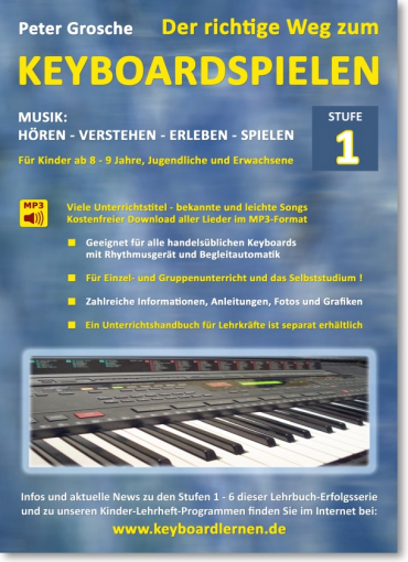 Der richtige Weg zum Keyboardspielen - Stufe 1