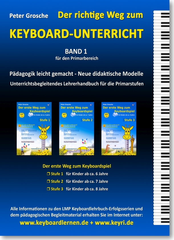 Der richtige Weg zum Keyboard-Unterricht - Band 1